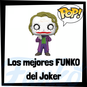 Figuras FUNKO POP del Joker - Funko POP del Joker