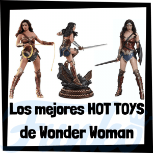 Figuras Hot Toys de Wonder Woman - Hot Toys de figuras de colecci贸n de Wonder Woman