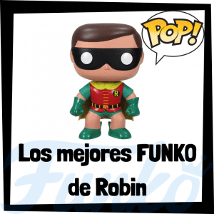 Figuras FUNKO POP de Robin - Funko POP de Robin