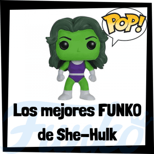 Figuras FUNKO POP de She-Hulk - Funko POP de Hulka
