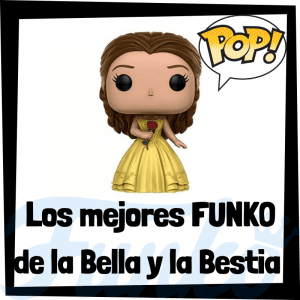 Los mejores FUNKO POP de personajes de la Bella y la Bestia - Funko POP dLos mejores FUNKO POP de personajes de la Bella y la Bestia - Funko POP de películas de Disneye películas de Disney
