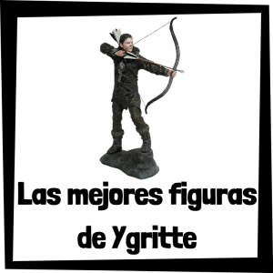 Figuras de colección de Ygritte de Juego de Tronos - Las mejores figuras de colección de Ygritte de Juego de Tronos