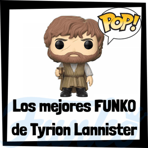Los mejores FUNKO POP de Tyrion Lannister de Juego de Tronos - Funko POP de la serie de Juego de Tronos