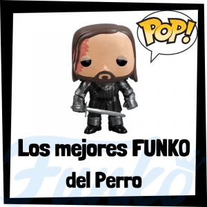Los mejores FUNKO POP del Perro de Juego de Tronos - Funko POP de la serie de Juego de Tronos