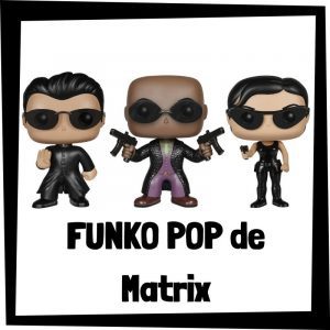 FUNKO POP baratos de colección de Matrix - Las mejores figuras de colección de Matrix