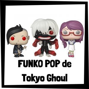 FUNKO POP de colecciÃ³n de los personajes de Tokyo Ghoul - Las mejores figuras del anime de Tokyo Ghoul