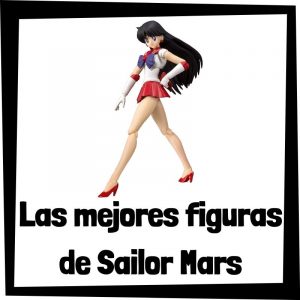 Figuras de colección de Sailor Mars de Sailor Moon - Las mejores figuras de colección de Sailor Marte de Sailor Moon - Muñecos de Sailor Moon