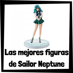 Figuras de colección de Sailor Neptuno de Sailor Moon - Las mejores figuras de colección de Sailor Neptuno de Sailor Moon - Muñecos de Sailor Moon