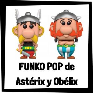 FUNKO POP de colecciÃ³n de AstÃ©rix y ObÃ©lix - Las mejores figuras de acciÃ³n y muÃ±ecos de AstÃ©rix y ObÃ©lix