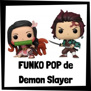 FUNKO POP de los personajes de Demon Slayer - Kimetsu no Yaiba - Las mejores figuras del anime de Demon Slayer