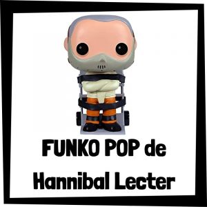 FUNKO POP de colección de Hannibal Lecter - Las mejores figuras de colección de Hannibal Lecter del Silencio de los corderos