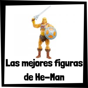 Figuras de acción y muñecos de He-Man de Masters del Universo