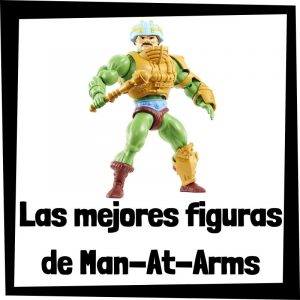 Figuras de acciÃ³n y muÃ±ecos de Man-At-Arms de Masters del Universo