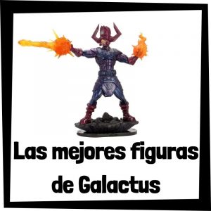 Figuras de colecci贸n de Galactus - Las mejores figuras de colecci贸n de Galactus