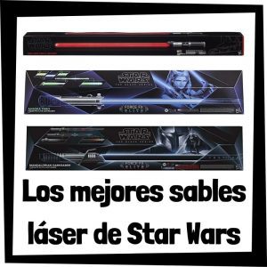 Sables l谩ser de Star Wars de The Black Series - Las mejores espadas l谩ser - Sables luz de la Guerra de las Galaxias