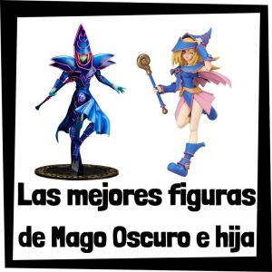 Figuras coleccionables de Mago Oscuro e Hija del mago Oscuro de Yu Gi Oh!