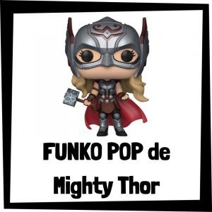 FUNKO POP de Mighty Thor- Las mejores figuras de colección de Mighty Thor