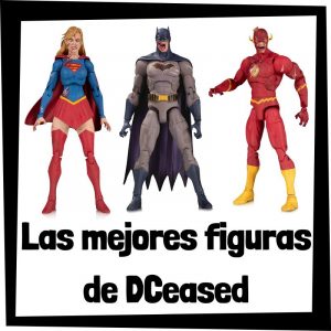 Figuras de colección de DCeased - Las mejores figuras de colección de DCeased de DC Comics