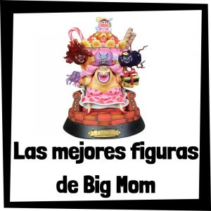 Figuras De Colección De Big Mom De One Piece – Las Mejores Figuras De Colección De Big Mom