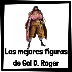 Figuras De Colección De Gol D. Roger De One Piece – Las Mejores Figuras De Colección De Gol D. Roger