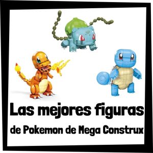 Figuras de Pokemon de MEGA Construx de Mattel