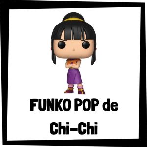Funko Pop De Colección De Chi Chi De Dragon Ball Z – Las Mejores Figuras De Colección De Chichi De Dragon Ball