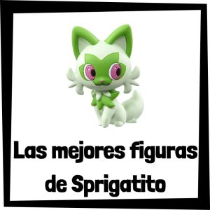 Figuras de Sprigatito de Pokemon Escarlata y Púrpura - Las mejores figuras de la colección de Sprigatito