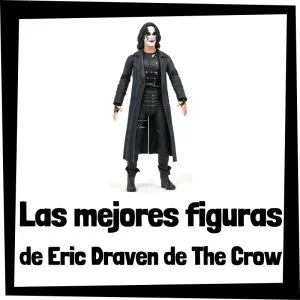 Figuras de colección de Eric Draven de The Crow - Las mejores figuras de colección de The Crow - El cuervo