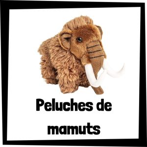 Peluches de mamut - Las mejores figuras de colección de mamuts
