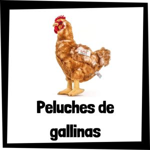 Peluches de gallina - Las mejores figuras de colección de gallinas